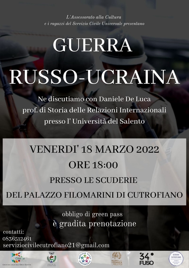 VENERDI' 18 MARZO 2022, PRESSO LE SCUDERIE DEL PALAZZO FILOMARINI, GUERRA RUSSO-UCRAINA